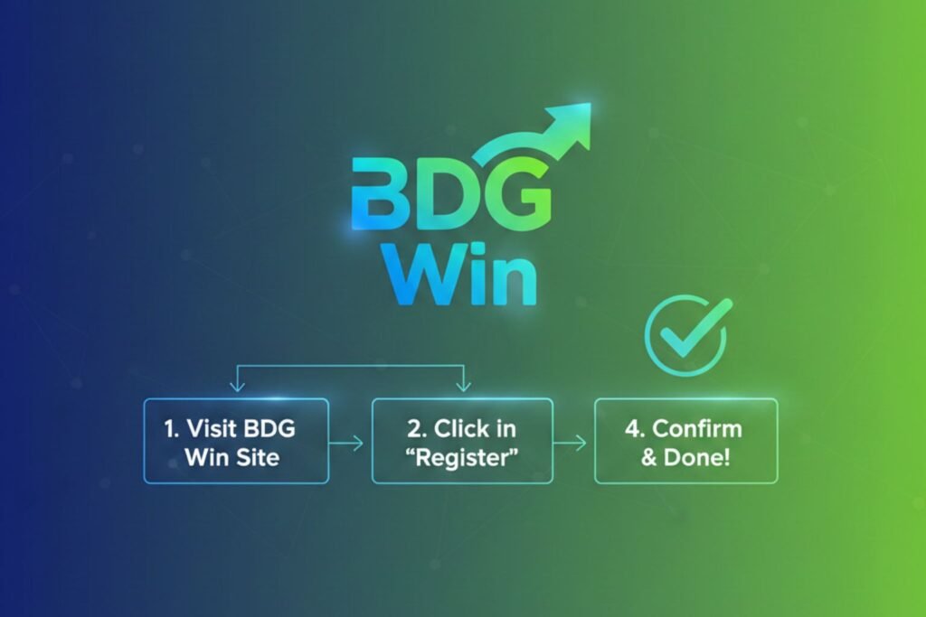 How to Complete BDG Win Registration Successfully?